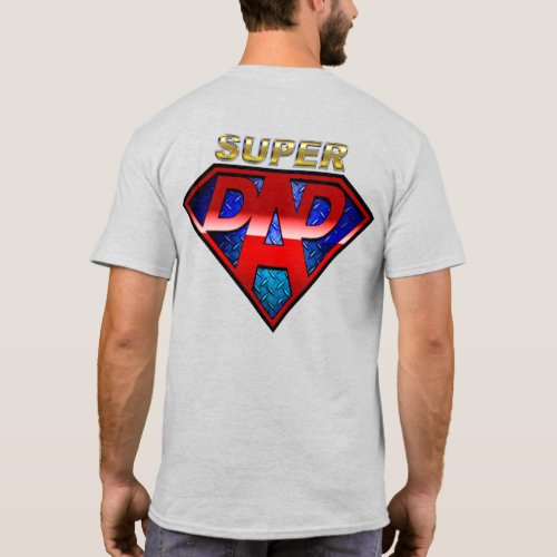 Steel Super Dad T_Shirt