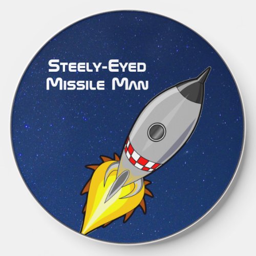 Steely_Eyed Missile Man Wireless Charger