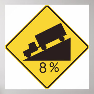 Steep Grade Traffic Sign Trucking Hauling Caution