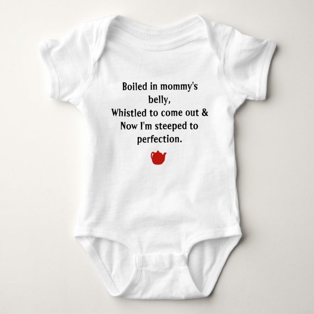 Steeped To Perfection Baby Bodysuit (Front)