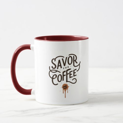 Steer and Savor The Coffee Mug