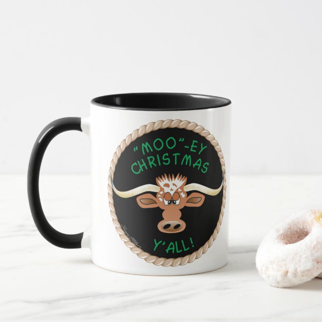 STEER WISHING YOU A "MOO"~EY CHRISTMAS Y'ALL! MUG (With Donut)
