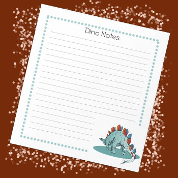 Stegosaurus Dinosaur Lined Kids Notepad by MyMemaws at Zazzle