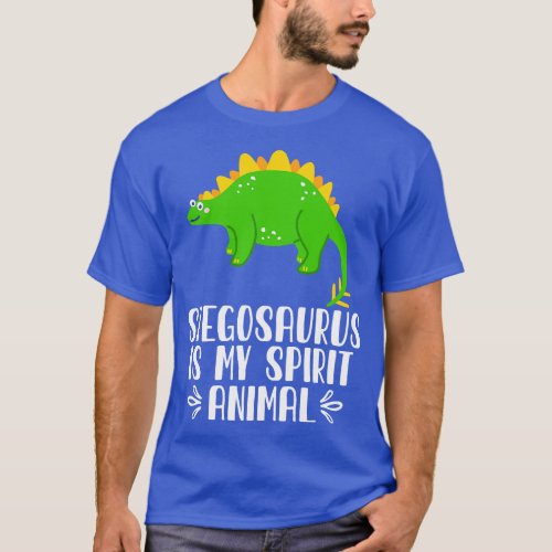 Stegosaurus is My Spirit Animal T_Shirt