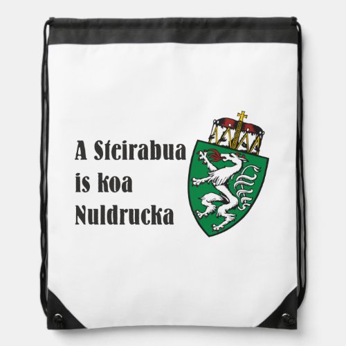 Steirabua is koa Nudlpressa Steiermark Austria Drawstring Bag