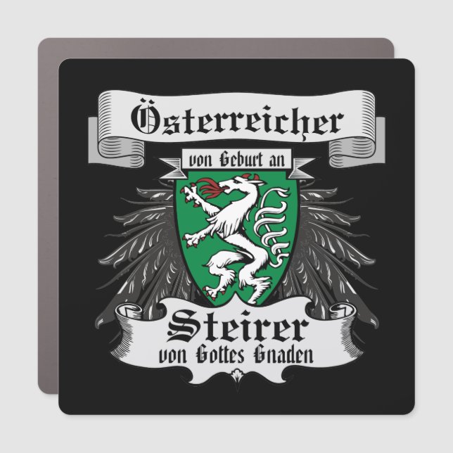 Steirer von Gottes Gnaden Steiermark Austria Car Magnet (Front)