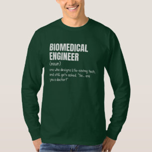 STEM Biomedical Engineer Definition Shirt