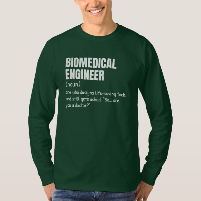 STEM Biomedical Engineer Definition Shirt (Front)