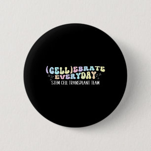 Stem Cell Transplant Team Bone Marrow Transplant Button