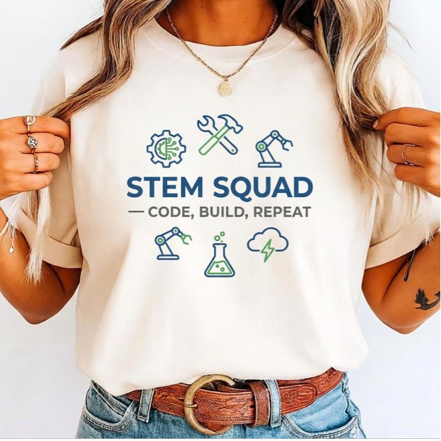 STEM Squad Code Build Repeat for “Future Engineers T-Shirt (Creator Uploaded)