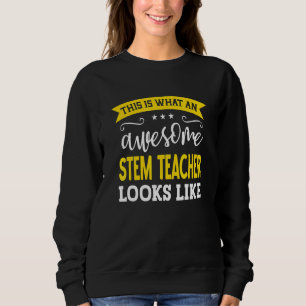 Stem Teacher Job Title Employee Funny Worker Stem  Sweatshirt