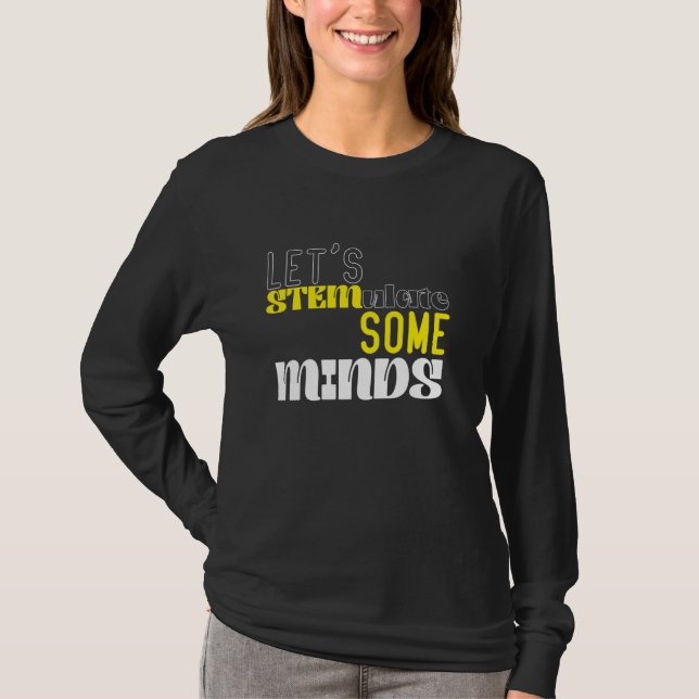 Stem Teacher Science Technology Engineering Math I T-Shirt (Front)
