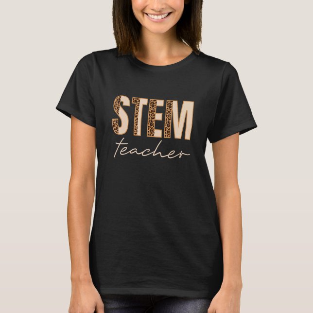 Stem Teacher Science Technology Engineering Math T T-Shirt (Front)