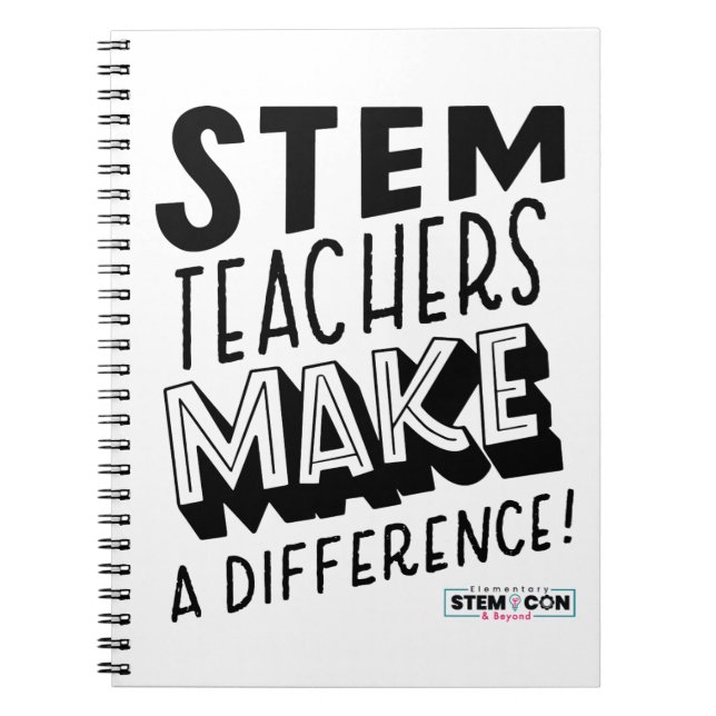 STEM Teachers Make a Difference Notebook (Front)