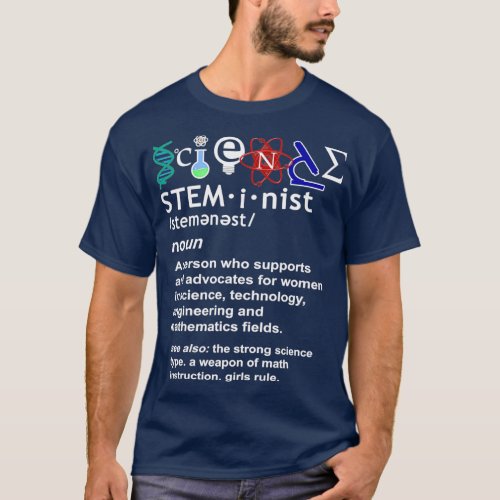 Steminist A Person Who Advocates For Women In Tech T_Shirt