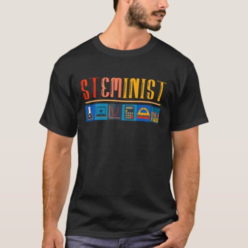 Steminist Science Technology Engineering Math Stem T_Shirt