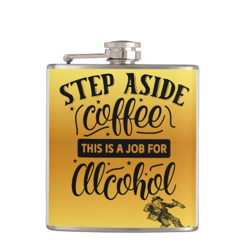 Step aside Coffee Vinyl Wrapped Flask
