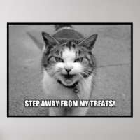 Step Away From My Treats Posters