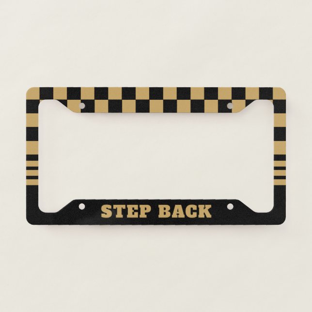 STEP BACK | Black & Gold License Plate Frame (Front)