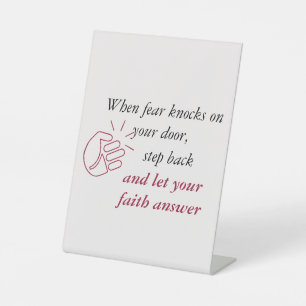 Step Back & Let Your Faith Answer Pedestal Sign