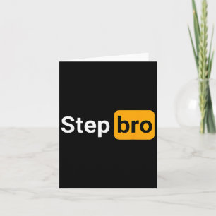 Step Bro Funny Novelty Adult Humor Joke  Card
