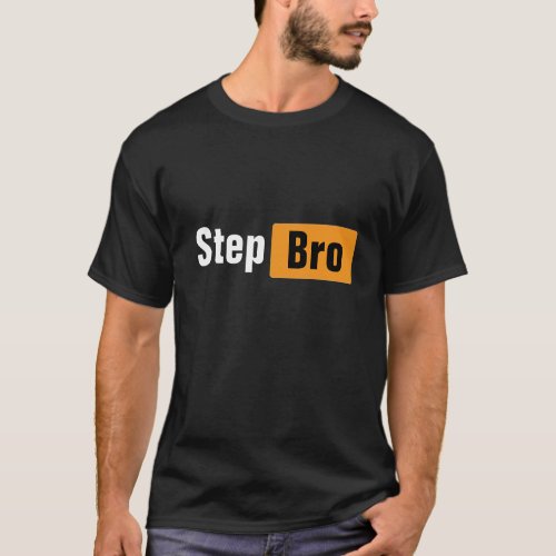Step Bro Pun Hub Meme Design T_Shirt