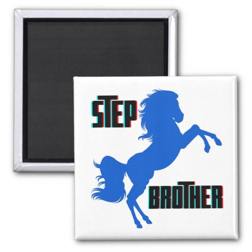 Step Brother Horse Rearing Magnet
