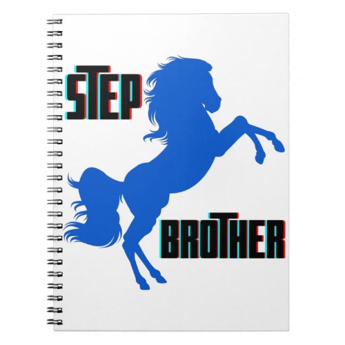 Step Brother Horse Rearing Notebook