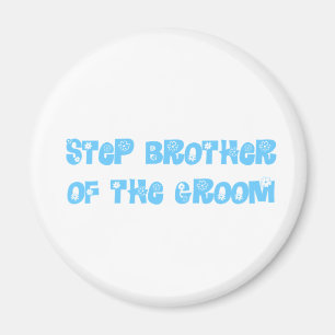 Step Brother of the Groom Magnet