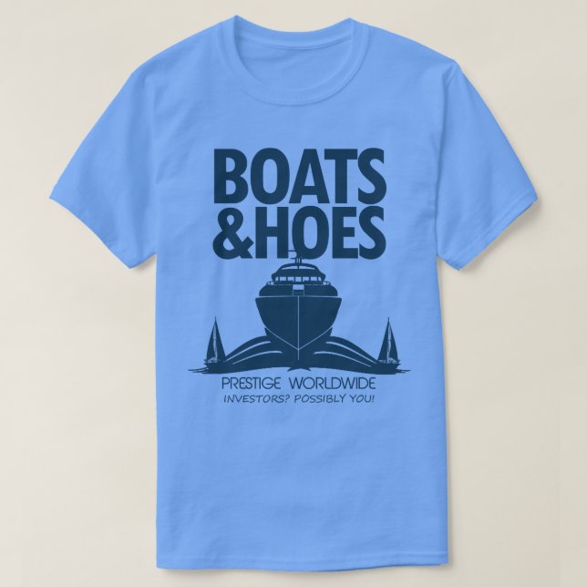 Step Brothers Prestige Worldwide Boats And Hoes T-Shirt (Design Front)