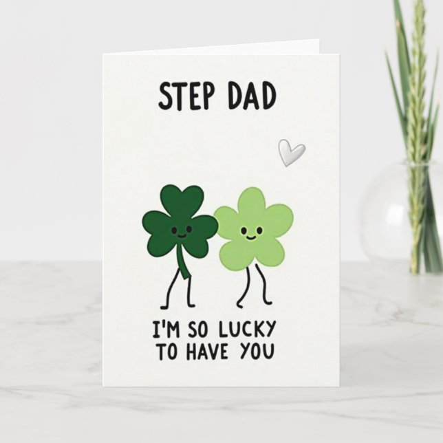 Step Dad Lucky To Have You Card (Front)