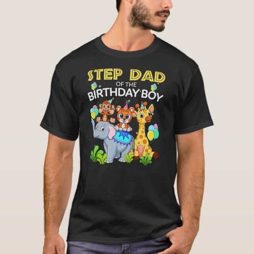 Step Dad Of The Birthday Boy Zoo Safari Animals  T_Shirt
