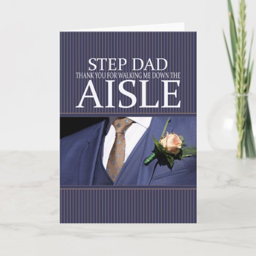 Step Dad Thanks for Walking me down Aisle Thank You Card