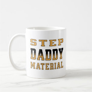 Step Daddy Material Happy Father's Day 2024 Coffee Mug
