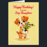 Step Daughter Birthday Puppy and Flowers<br><div class="desc">A cute birthday card for a step daughter. A cuddly puppy holding a bunch of flowers and saying 'Happy Birthday'. Celebrate a birthday with this irresistible card showcasing a sweet puppy holding a bunch of daisy flowers,  perfect for melting hearts.</div>
