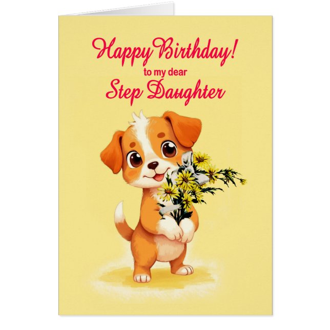 Step Daughter Birthday Puppy and Flowers  Cards (Front)