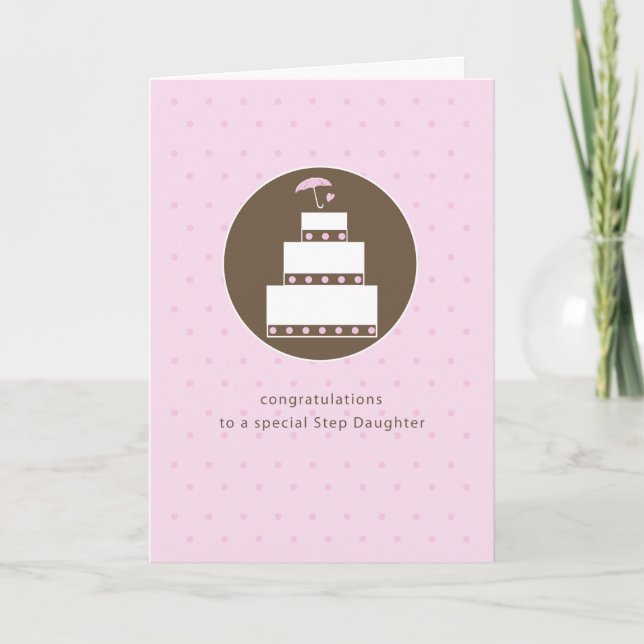 Step Daughter, Bridal Shower Cake Congratulations Card (Front)