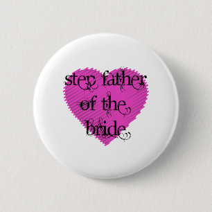 Step Father of the Bride Button