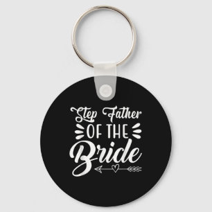 Step Father Of The Bride Wedding Party Family Brid Keychain