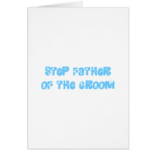 Step Father of the Groom Cards