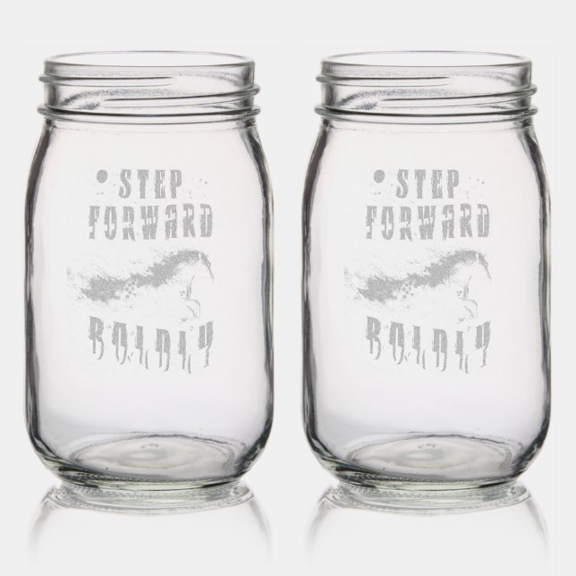 Step Forward Boldly Mason Jar (Glassware)