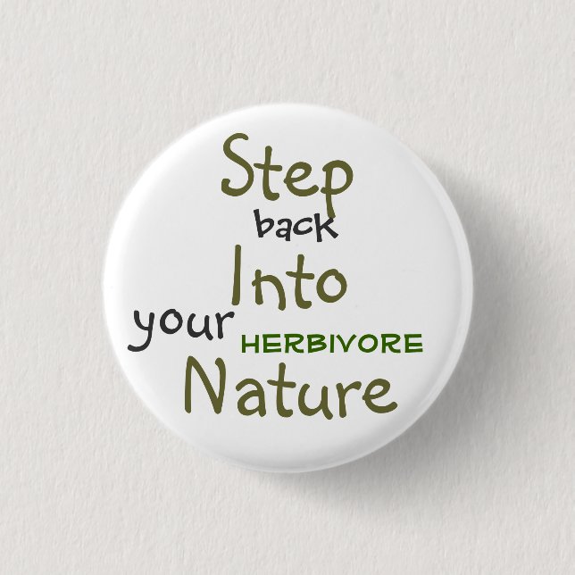 Step Into Nature Pinback Button (Front)
