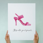 Step Into Power Inspirational  Faux Canvas Print<br><div class="desc">Picture this: a glam hot pink metallic high-heeled sandal,  exuding feminine charm and style,  adorned with the empowering words "Step into your power." It's not just wall art; it's a daily dose of motivation and encouragement that will light up any room with its vibrant energy.</div>