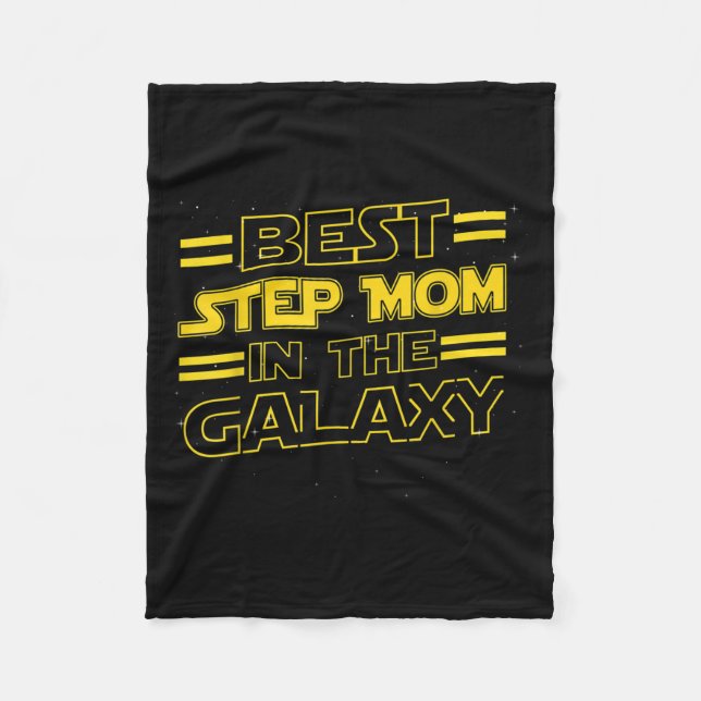 Step Mom In The Galaxy Funny Mothers Day Gift For  Fleece Blanket (Front)