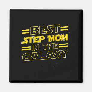 Step Mom In The Galaxy Funny Mothers Day Gift For Magnet