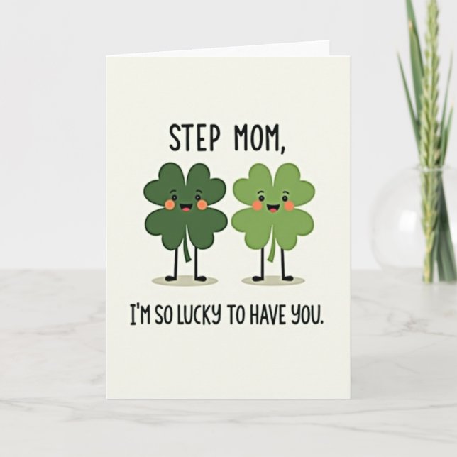 Step Mom Lucky To Have You Card (Front)