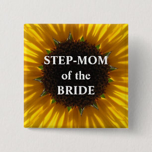 Step Mom Of The Bride Sunflower Button