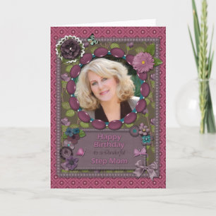 Step Mom, Photo card for a birthday