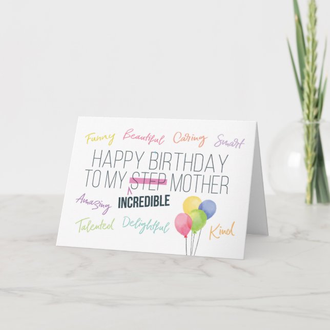 Step Mother Birthday, You Are Incredible! Card (Front)
