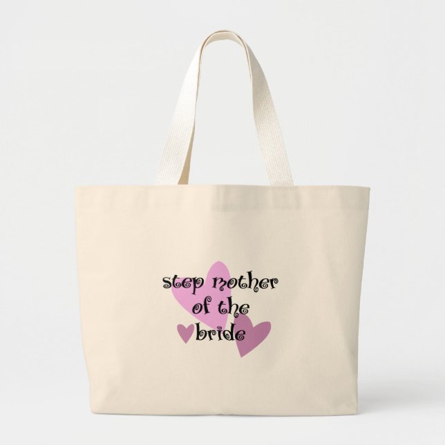 Step Mother of the Bride Large Tote Bag (Front)